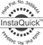 InstaQuick - patenteret teknologi til nem installation og justering.