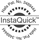 InstaQuick - patenteret teknologi til nem installation og justering.